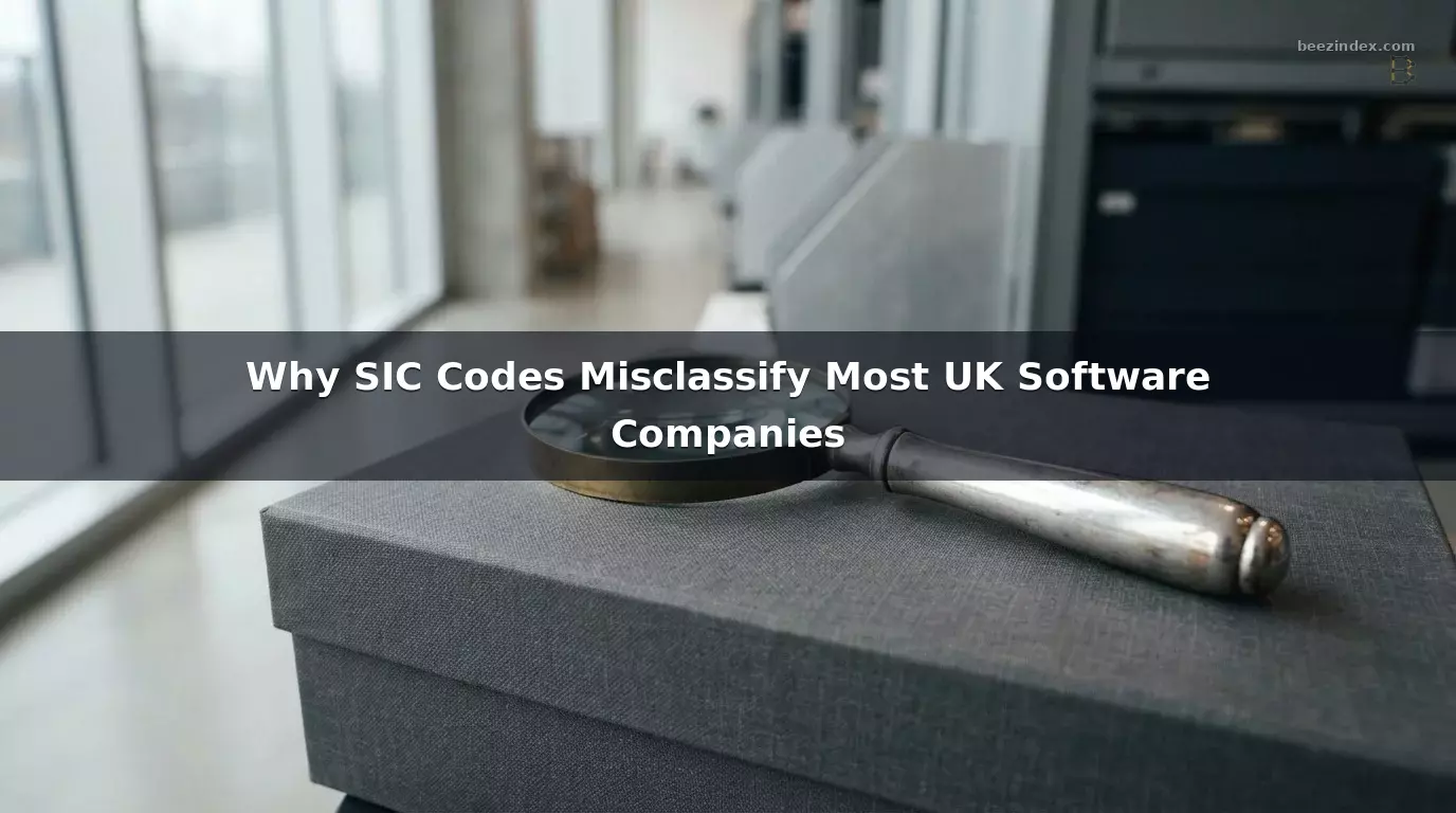 Why SIC Codes Misclassify Most UK Software Companies