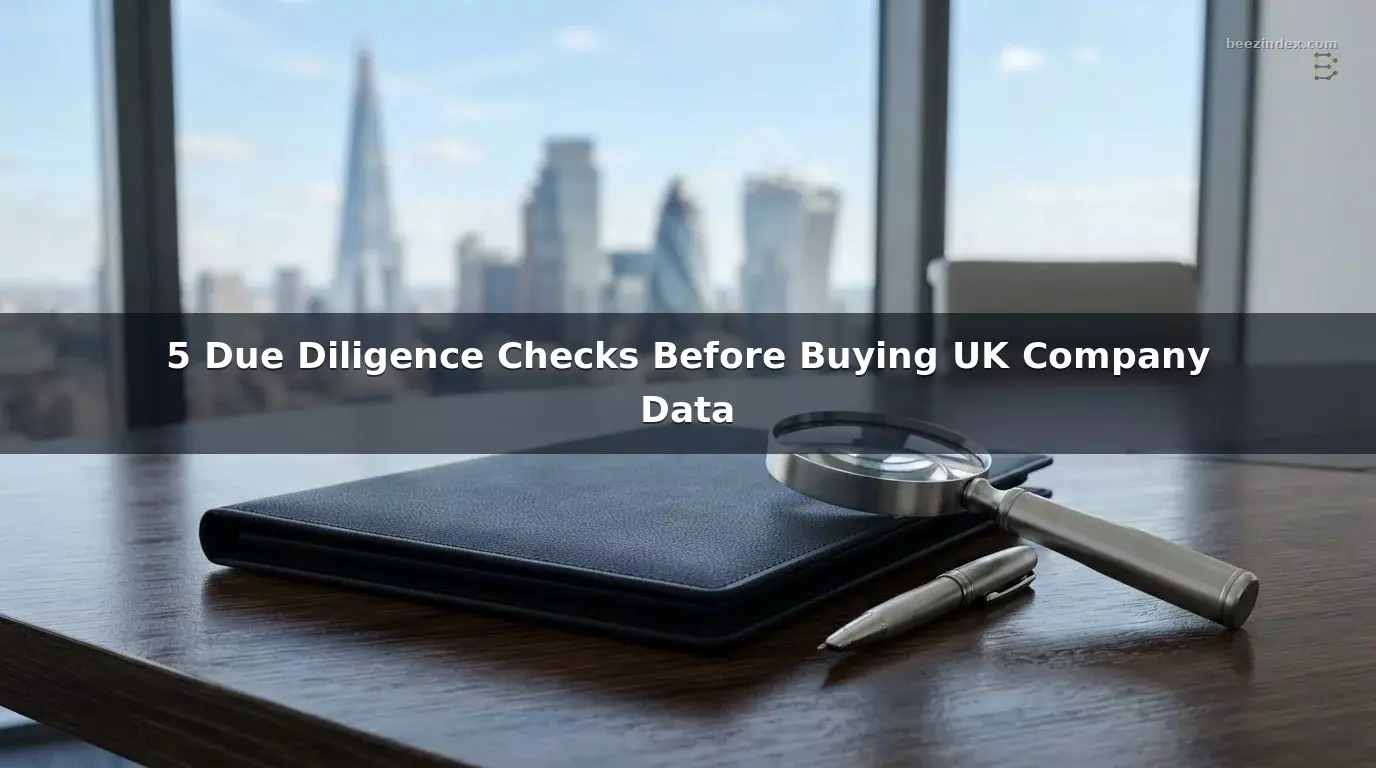 5 Due Diligence Checks Before Buying UK Company Data